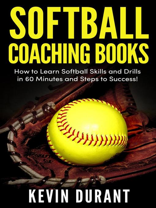Title details for Softball Coaching Books by Kevin Durant - Available